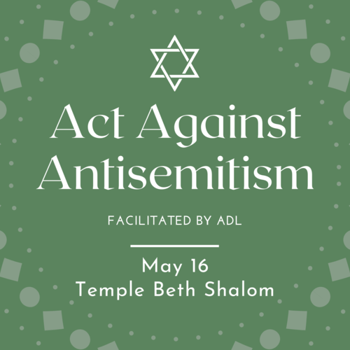 Banner Image for Temple Beth Shalom Acts Against Antisemitism 