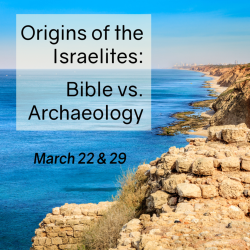Banner Image for Origin of the Israelites: Bible vs. Archaeology